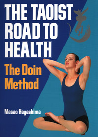 THE TAOIST ROAD TO HEALTHThe Doin Method